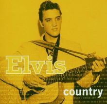 Elvis country von - country, presley