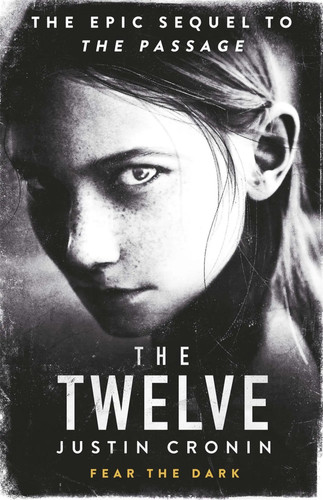 The twelve justin cronin - twelve,