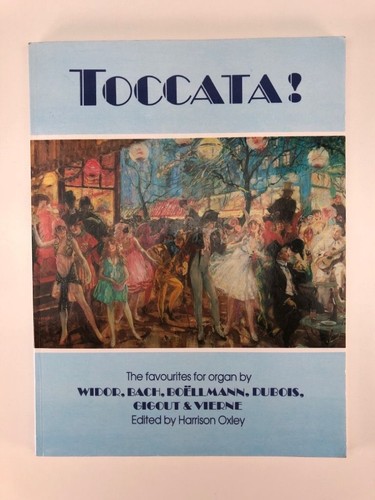 Toccata orgel notenbuch - toccata!,