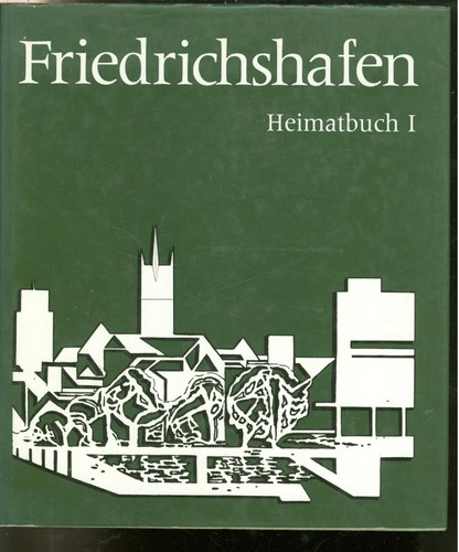 Friedrichshafen heimatbuch - friedrichshafen, 1