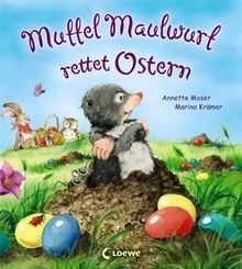 Muffel maulwurf rettet ostern - muffel,