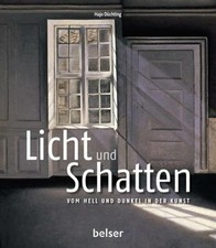 Licht und Schatten: Vom Hell