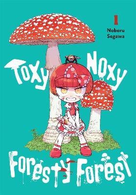 Toxy noxy foresty forest - noxy,