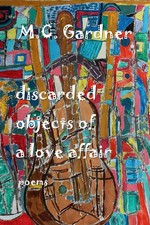 discarded objects of a love