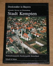 Denkmäler in Bayern, Band VII.85: Stadt Kempten. [Denkmaltopographie Bundesrepub