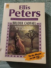 Bruder Cadfael - Im Namen der Heiligen / Ein Leichnahm zuviel Ellis, Peters: