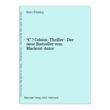 °C ? Celsius: Thriller - Der neue Bestseller vom Blackout-Autor Elsber 1533479-2