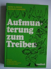 Aufmunterung zum Treiben