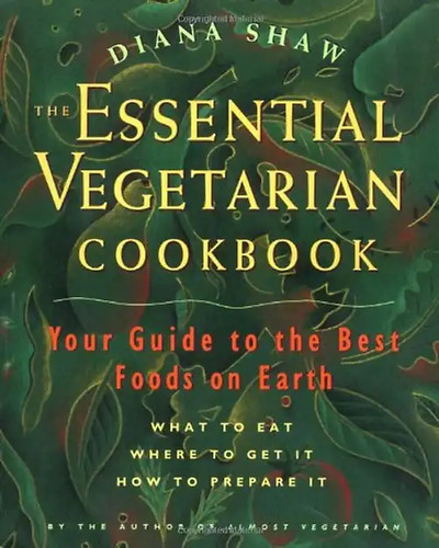 The essential vegetarian - the,