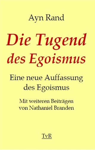 Ayn rand die tugend - ayn, des