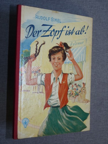 Rudolf sikel der zopf ist - sikel,