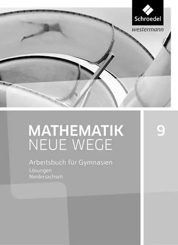 Mathematik neue wege - mathematik,