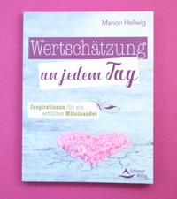 Wertschätzung an jedem Tag -