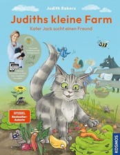 Judiths kleine Farm Kater Jack sucht einen Freund - Das 1. Kinderbuch von Jud...