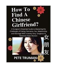 How To Find A Chinese Girlfriend? A Foreigner's Essential Guide to Mastering the