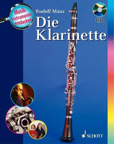 Die klarinette ausgabe mit - die, klarinette: