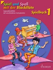 Spiel und Spaß mit der Blockflöte. Spielbuch 1 | Hans-Martin Linde (u. a.)