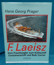 Buch: F. Laeisz. Vom Frachtsegler zum Kühlschiff.