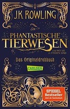 Phantastische Tierwesen und wo sie zu finden sind: ... | Buch | Zustand sehr gut