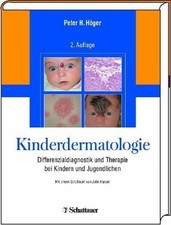 Kinderdermatologie: Differenzialdiagnostik und Therapie bei Buch Schattauer