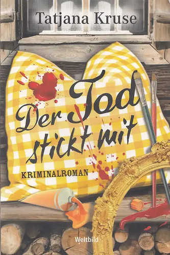 Der tod stickt mit - der, tatjana