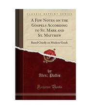 A Few Notes on the Gospels