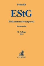 Einkommensteuergesetz (Gelbe Erläuterungsbücher) Buch C.H.Beck