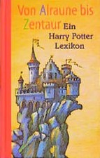 Von Alraune bis Zentaur Stein, Falk N.: