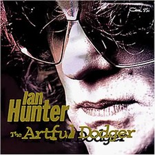 Ian Hunter - The Artful Dodger