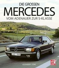 Die großen Mercedes - Vom
