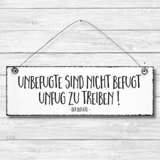 Unbefugte Schild Holz Deko