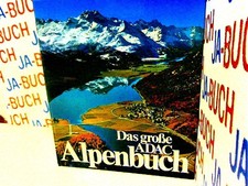 Das große ADAC - Alpenbuch Meyer, Peter Dr.: