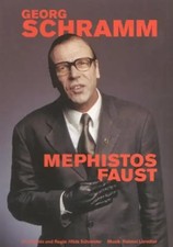 Georg Schramm - Mephistos Faust *** WIE NEU ***