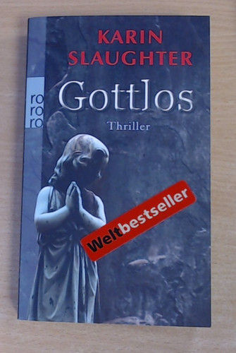 Gottlos von karin slaughter - von,