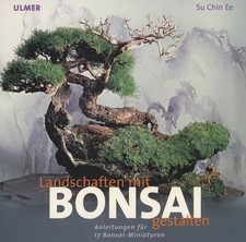 Landschaften mit Bonsai