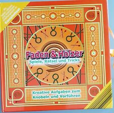 Faden und Hölzer Kreative Spiele, Rätsel, Tricks knobeln vorführen - neuwertig