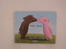 Rosalie und Trüffel -