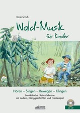 Karin Schuh / Wald-Musik für