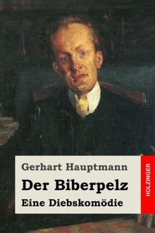 Der biberpelz eine - biberpelz:,