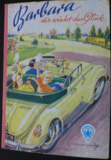 1950er - Jugendbuch BARBARA DIR WINKT DAS GLÜCK VW Brezel Ovali T1 Hebmüller KdF