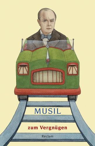 Musil zum vergnügen - musil, (reclams