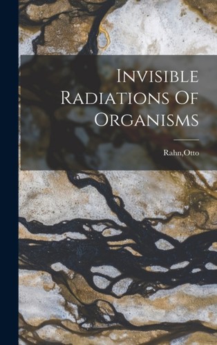 Rahn invisible radiations - rahn, of