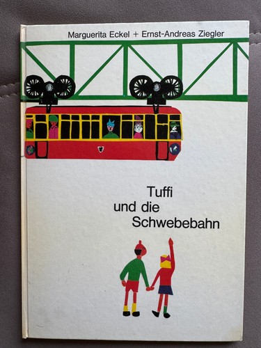 Tuffi und die - , schwebebahn