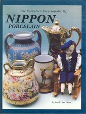 The collector's encyclopedia of Nippon porcelain. Patten, Joan F. van: