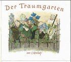 Der traumgarten von kreidolf - der,