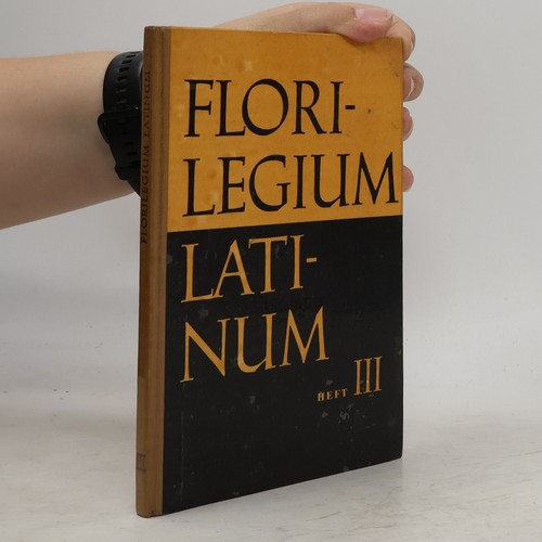 Florilegium latinum iii - florilegium, iii 