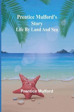 Prentice Mulford | Prentice Mulford's story | Taschenbuch | Englisch (2024)