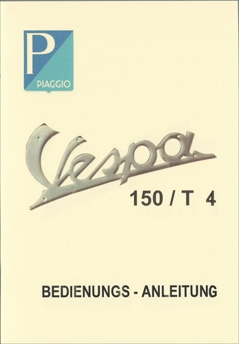 Bedienungsanleitung vespa 150 - bedienungsanleitung,
