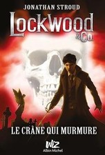 Lockwood  Co, Tome 2 : Le
