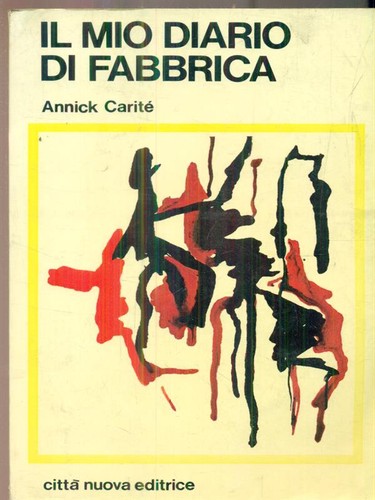 Mein fabriktagebuch carite - fabriktagebuch,